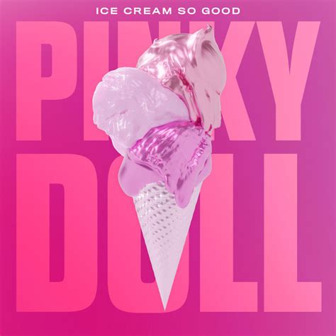 pinkydoll linked|How PinkyDoll Mesmerized the Internet With ‘Ice Cream So Good’